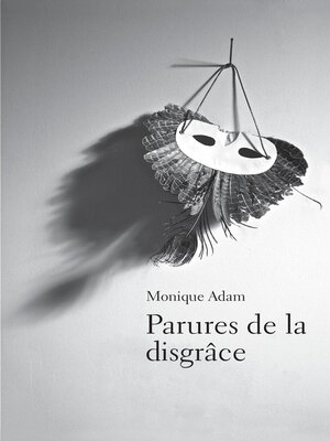 cover image of Parures de la disgrâce